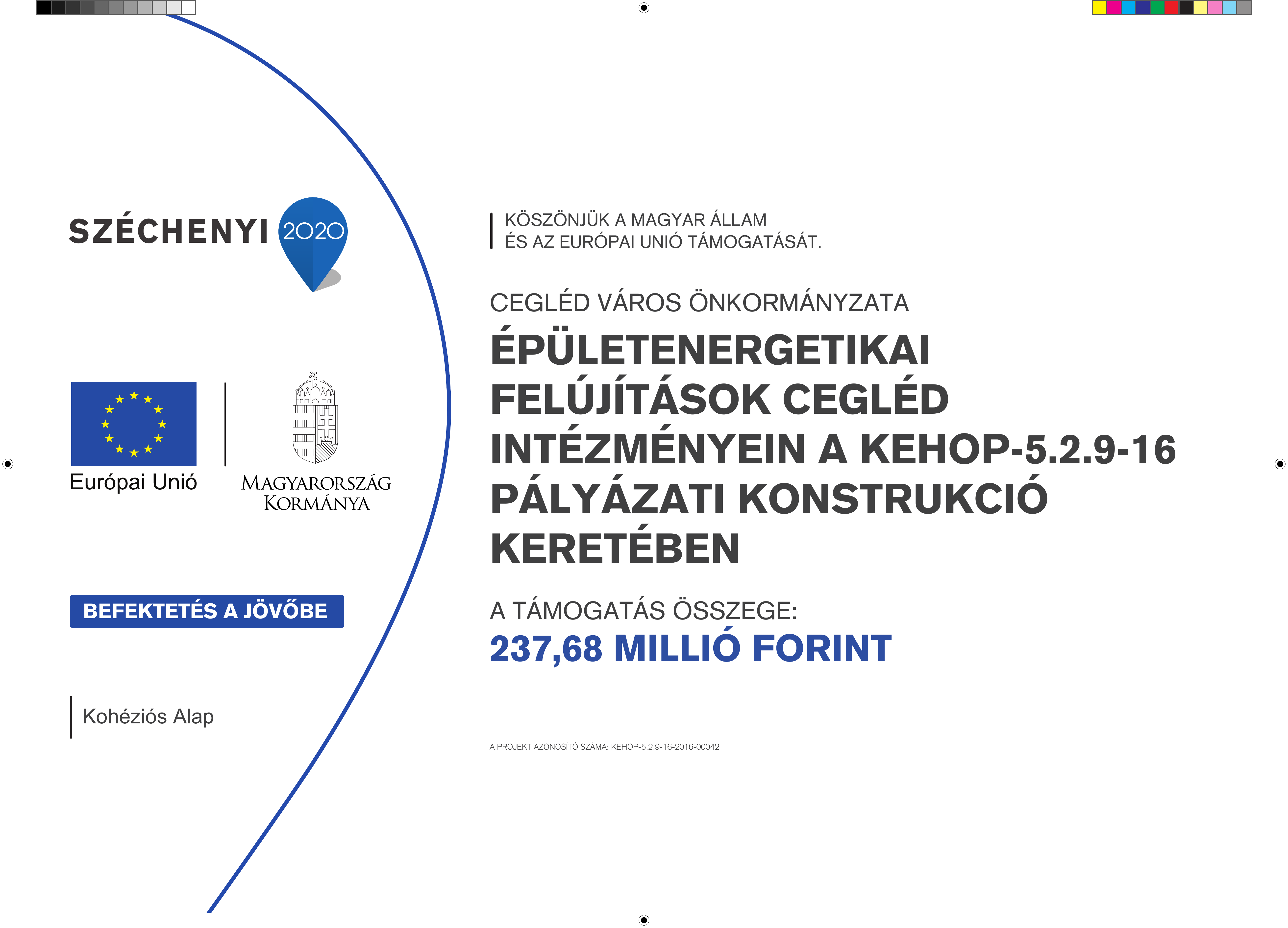 Épületenergetikai felújítások Cegléd város intézményein projekt tábla